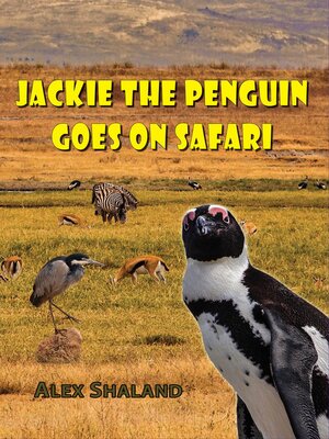 cover image of Jackie the Penguin Goes on Safari